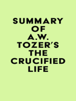 Summary of A.W. Tozer's The Crucified Life