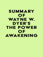 Summary of Wayne W. Dyer's The Power of Awakening