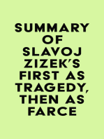 Summary of Slavoj Zizek's First As Tragedy, Then As Farce