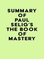 Summary of Paul Selig's The Book of Mastery