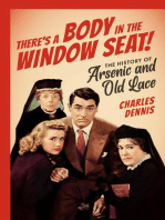 There's a Body in the Window Seat!: The History of Arsenic and Old Lace