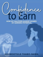 Confidence to Earn