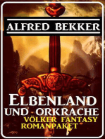 Elbenland und Orkrache: Völker Fantasy Romanpaket Juli 2022