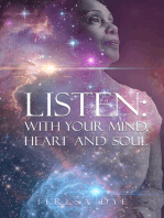 LISTEN: WITH YOUR MIND, HEART, AND SOUL