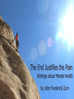 The End Justifies the Pain 