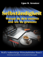 Selbständigkeit: Worauf du dich einlässt und wie du gewinnst