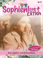 Ein Opfer wird belohnt: Sophienlust Extra 71 – Familienroman