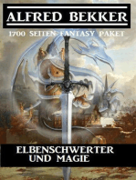 Elbenschwerter und Magie: 1700 Seiten Fantasy Paket