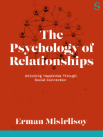 The Psychology of Relationships: Unlocking Happiness Through Social Connection