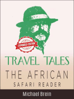 Travel Tales: The African Safari Reader: True Travel Tales