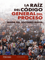 La raíz del Código General del Proceso (Ley 1564 de 2012)