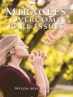 Miracles Overcome Rare Issues