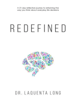 Redefined: A 21 Day Reflective Journey to Reframing the Way You Think About Everyday Life Decisions