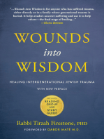 Wounds into Wisdom: Healing Intergenerational Jewish Trauma: New Preface from the Author, New Foreword by Gabor Mate (pending), Reading Group Guide