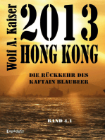 2013 Hong Kong - Die Rückkehr des Kaftain Blaubeer: Band 4.1