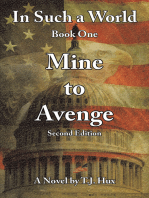 In Such a World: Mine to Avenge