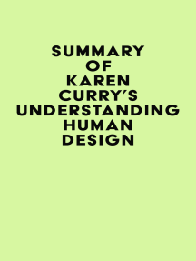 Summary of Karen Curry's Understanding Human Design