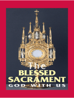 The Blessed Sacrament: God With Us: God With Us