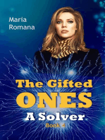 The Gifted Ones: A Solver (Book 4): The Gifted Ones, #4