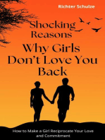 Shocking Reasons Why Girls Don't Love You Back