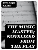 The Music Master; Novelized from the Play