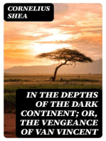 In the Depths of the Dark Continent; or, The Vengeance of Van Vincent