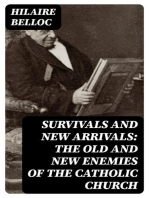 Survivals and New Arrivals: The Old and New Enemies of the Catholic Church