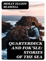 Quarterdeck and Fok'sle