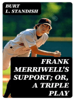 Frank Merriwell's Support; Or, A Triple Play