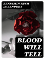 Blood Will Tell