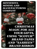 Christmas Magic for All Your Gifts, Using "Scotch" Brand Tapes and "Sasheen" Brand Ribbon