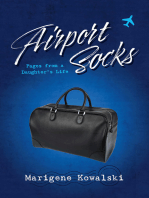Airport Socks: Pages from a Daughter's Life
