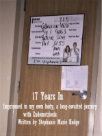 17 Years In: Imprisoned in my own body, a long-awaited journey with Endometriosis