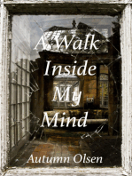 A Walk inside My Mind