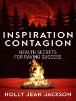 Inspiration Contagion: Health Secrets for Raving Success