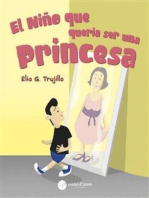 El Niño Que Queria Ser Una Princesa