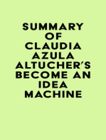 Summary of Claudia Azula Altucher's Become An Idea Machine