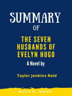 Summary of The Seven Husbands of Evelyn Hugo A Novel by Taylor Jenkins Reid