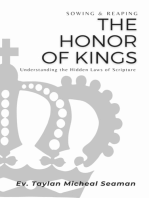 The Honor Of Kings: This book explains the spiritual laws of sowing and reaping