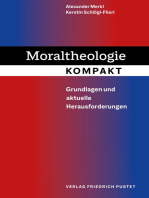 Moraltheologie kompakt: Grundlagen und aktuelle Herausforderungen