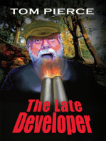 The Late Developer