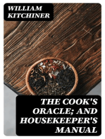 The Cook's Oracle; and Housekeeper's Manual