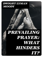 Prevailing Prayer: What Hinders It?