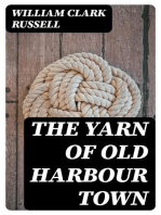 The Yarn of Old Harbour Town