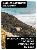 Days on the Road: Crossing the Plains in 1865