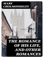 The Romance of His Life, and Other Romances