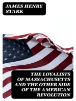 The Loyalists of Massachusetts and the Other Side of the American Revolution