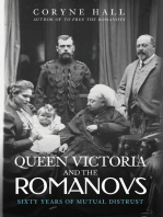 Queen Victoria and The Romanovs: Sixty Years of Mutual Distrust