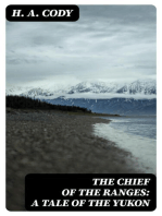 The Chief of the Ranges: A Tale of the Yukon