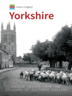 Historic England: Yorkshire: Unique Images From The Archives of Historic England